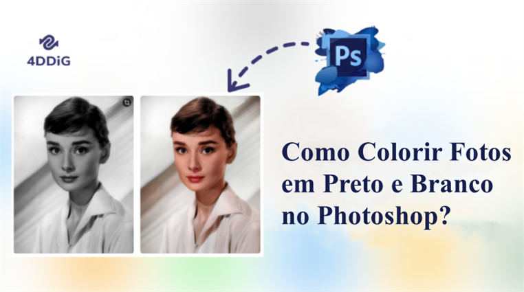 Como Colorir Fotos Em Preto E Branco No Photoshop? [2024]