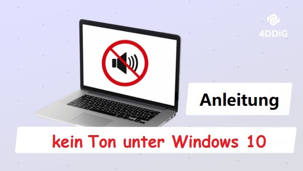 Windows 10 kein Ton am PC? So beheben Sie Soundprobleme