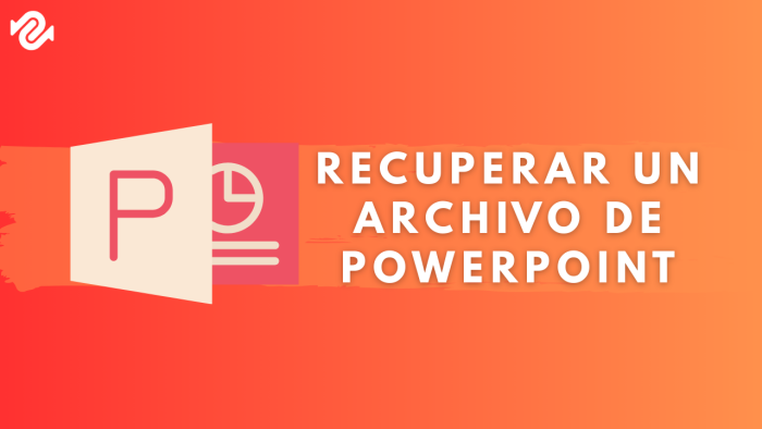 Recuperar archivos de PowerPoint