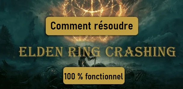 corriger elden ring crashing