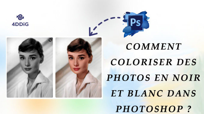 2023 Comment coloriser des photos en noir et blanc dans Photoshop