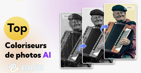 Top 6 des coloriseurs de photos AI pour coloriser les photos en