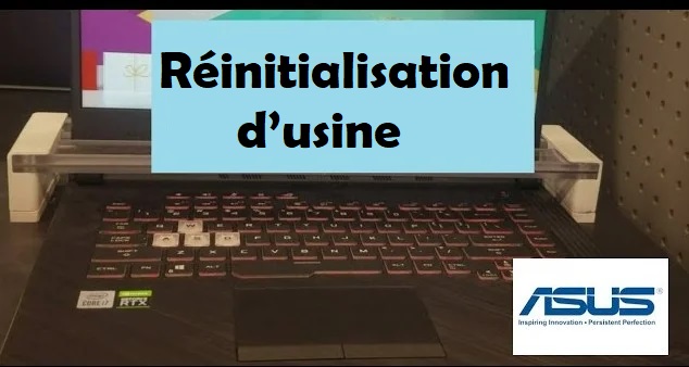 comment réinitialiser votre ordinateur portable ASUS aux paramètres d'usine