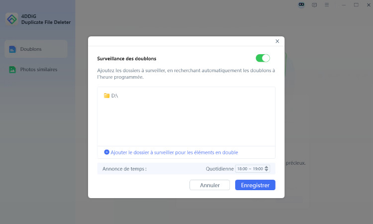 Activer le Surveillant de doublons et définir l'heure de notification