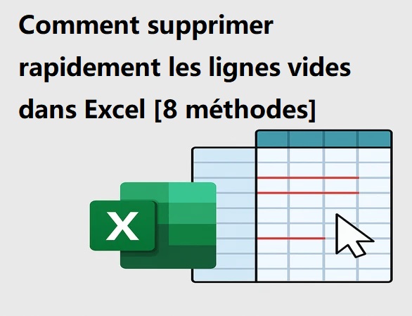 comment supprimer les lignes vides dans Excel