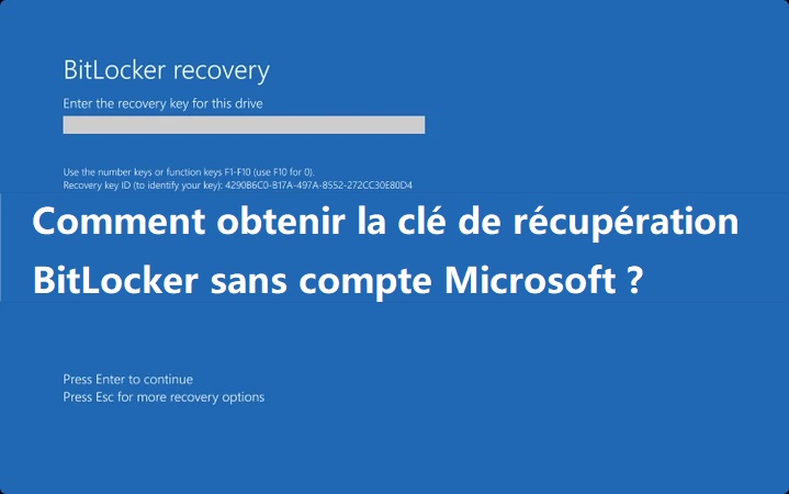 comment obtenir la clé de récupération BitLocker sans compte Microsoft