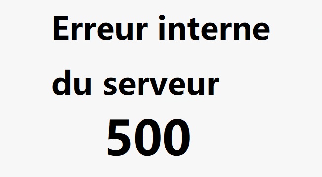 erreur interne du serveur 500