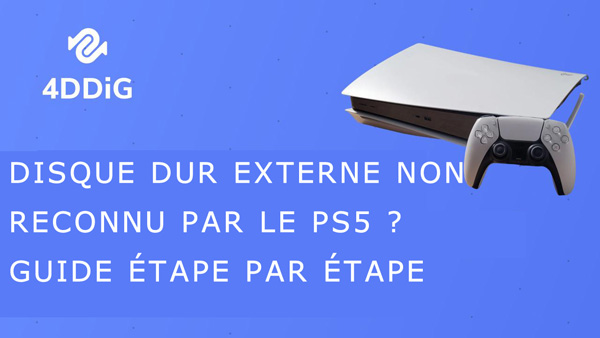 PS5 ne reconnaît pas le disque dur externe ? 6 solutions rapides !