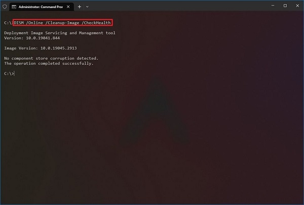 run dism to repair windows 10 system files - checkhealth
