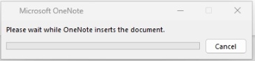 please wait while onenote inserts document