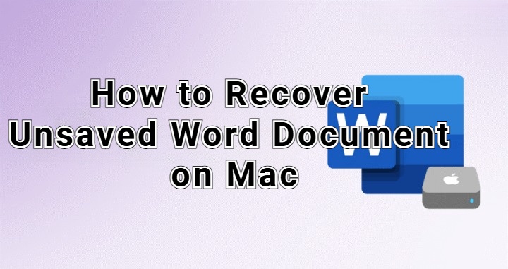how to recover unsaved word document on mac