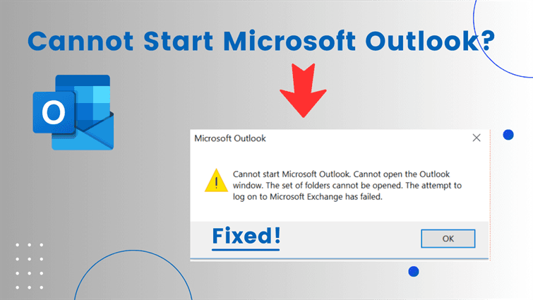 7 Ways To Fix Cannot Start Microsoft Outlook Error 7 Ways To Fix Cannot Start Microsoft Outlook Error