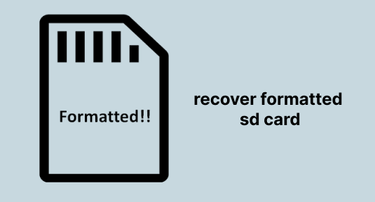 how to recover files from formatted sd card