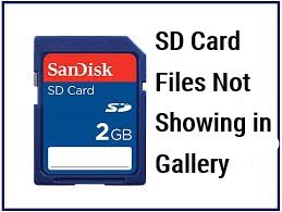 ملفات بطاقة SD لا تظهر في المعرض