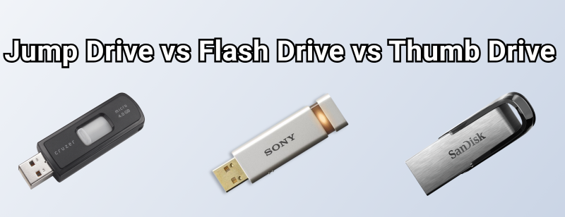 jump drive vs flash drive vs thumb drive