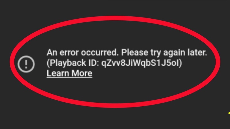 youtube an error occurred playback id