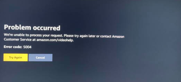 Amazon Prime error code 5004
