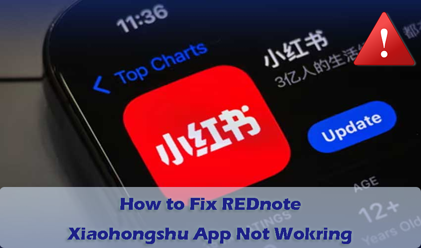 rednote app not working