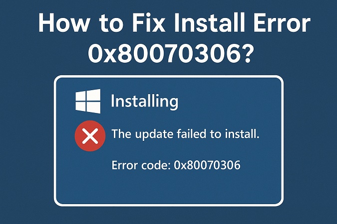fix install error 0x80070306