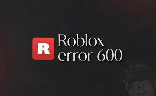 roblox error 600