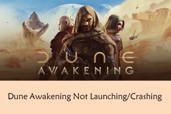 Dune Awakening Launch error